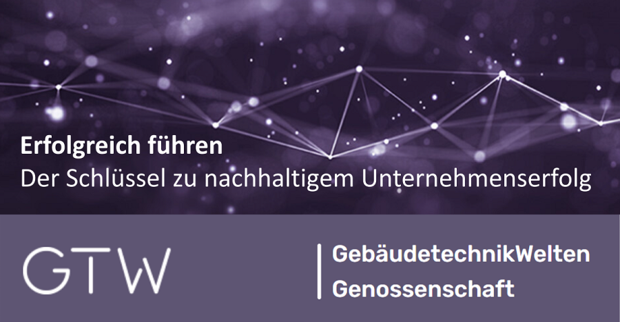 Erfolgreich führen - Der Schlüssel zu nachhaltigem Unternehmenserfolg