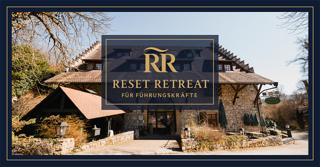 RESET RETREAT - Für Führungskräfte